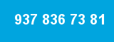 937 836 73 81